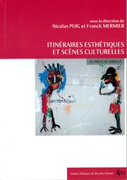 Cover of: Itinéraires esthétiques et scènes culturelles au Proche-Orient by Puig, Nicolas, Mermier, Franck