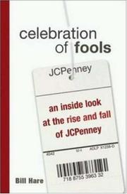 Cover of: Celebration of Fools: An Inside Look at the Rise and Fall of JCPenney
