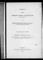 Cover of: Journal written by Edward Baker Littlehales (major of brigade, etc.) of an exploratory tour partly in sleighs but chiefly on foot, from Navy Hall, Niagara, to Detroit made in the months of February and March, A.D. 1793, by His Excellency Lieut.-Gov. Simcoe