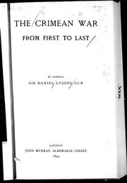 Cover of: The Crimean war from first to last by Lysons, Daniel Sir
