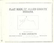 Cover of: Plat book of Allen County, Indiana by C. Ross Lindemuth