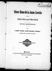 Cover of: Notre-Dame de la Jeune-Lorette en la Nouvelle-France: étude historique