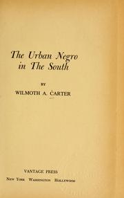 Cover of: The urban Negro in the South. by Wilmoth Annette Carter