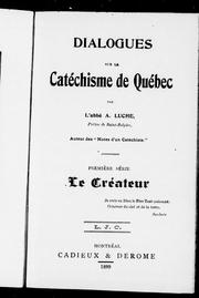 Cover of: Dialogues sur le catéchisme de Québec