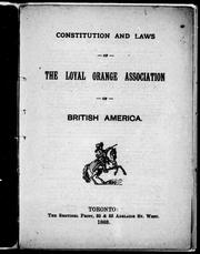 Cover of: Constitution and laws of the Loyal Orange Association of British America by Loyal Orange Association of British America.
