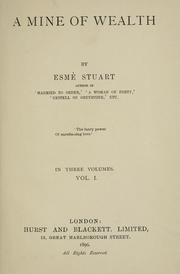 Cover of: A mine of wealth by Esmè Stuart