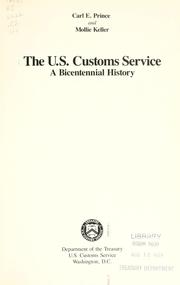 Cover of: The U.S. Customs Service: A bicentennials history