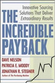 Cover of: The Incredible Payback by Dave Nelson, Patricia E. Moody, Jonathan R. Stegner, Dave Nelson, Patricia E. Moody, Jonathan R. Stegner