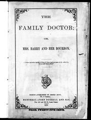 The family doctor, or, Mrs. Barry and her bourbon by Mary Spring Walker