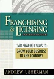 Cover of: Franchising & Licensing by Andrew J. Sherman