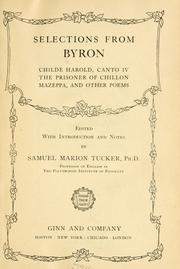 Cover of: Selections from Byron: Childe Harold, canto IV, The prisoner of Chillon, Mazeppa, and other poems