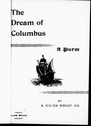 The dream of Columbus by R. Walter Wright