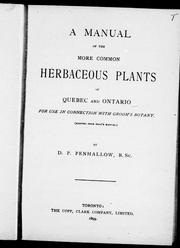 Cover of: A manual of the more common herbaceous plants of Quebec and Ontario: for use in connection with Groom's Botany