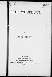 Cover of: Beth Woodburn by by Maude Petitt.