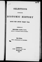 Cover of: Selections illustrating economic history since the Seven Years