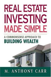 Real Estate Investing Made Simple by M. Anthony Carr