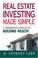 Cover of: Real Estate Investing Made Simple