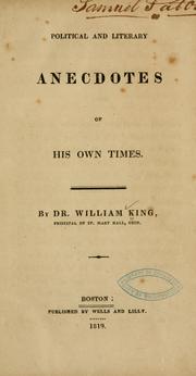 Political and literary anecdotes of his own times by King, William