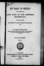 Cover of: My diary in Mexico in 1867 by by Felix Salm-Salm.