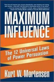 Cover of: Maximum Influence: The 12 Universal Laws of Power Persuasion