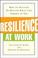 Cover of: Resilience at Work