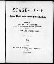 Cover of: Stage-land: curious habits and customs of its inhabitants