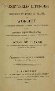 Cover of: Presbyterian liturgies | Minister of the Church of Scotland.