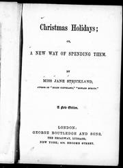 Cover of: Christmas holidays, or, A new way of spending them
