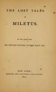 Cover of: The lost tales of Miletus. by Edward Bulwer Lytton, Baron Lytton