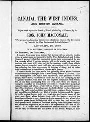 Cover of: Canada, the West Indies, and British Guiana: paper read before the Board of Trade of the city of Toronto