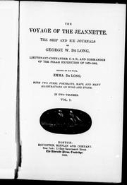 Cover of: The voyage of the Jeannette by edited by his wife Emma De Long.