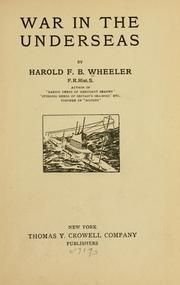 Cover of: War in the underseas by Wheeler, Harold Felix Baker