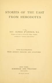 Cover of: Stories of the East from Herodotus. by Alfred John Church