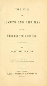 Cover of: The war of Ozmuzd and Ahriman in the nineteenth century.