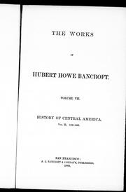 Cover of: The works of Hubert Howe Bancroft by 