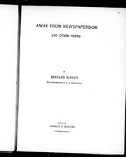 Cover of: Away from newspaperdom and other poems by by Bernard McEvoy ; with decorations by G.A. Reid.