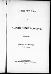 Cover of: The works of Hubert Howe Bancroft by Hubert Howe Bancroft