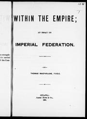 Cover of: Within the empire: an essay on imperial federation