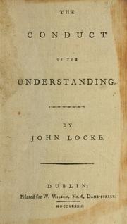 Cover of: The conduct of the understanding by John Locke