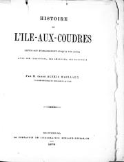 Cover of: Histoire de l'Ile-aux-Coudres: depuis son établissement jusqu'à nos jours, avec ses traditions, ses légendes, ses coutumes