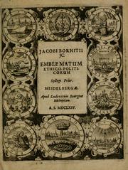 Cover of: Jacobi Bornitii JC. Emblematum ethico-politicorum: sylloge prior[-posterior].