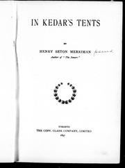 Cover of: In Kedar's tents by by Henry Seton Merriman.