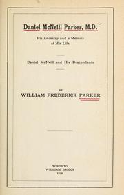 Front cover of Daniel McNeill Parker, M.D by William Frederick Parker
