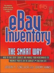 Cover of: EBay inventory the smart way: how to find great sources and manage your merchandise to maximize profits on the world's #1 auction site