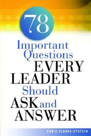 Cover of: 78 Important Questions Every Leader Should Ask and Answer