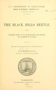 Cover of: The Black Hills beetle: with further notes on its distribution, life history, and methods of control