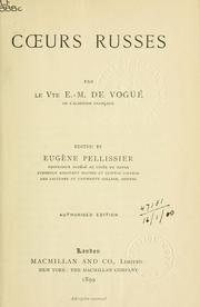 Cover of: Coeurs russes by Marie-Eugène-Melchior vicomte de Vogüé