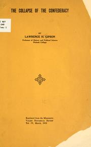 Cover of: The collapse of the confederacy by Gipson, Lawrence Henry