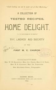 Cover of: A collection of tested recipes by Albion, Mich. First Methodist Episcopal church. Ladies' aid society