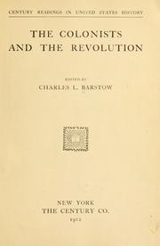 Cover of: The colonists and the revolution by Charles Lester Barstow
